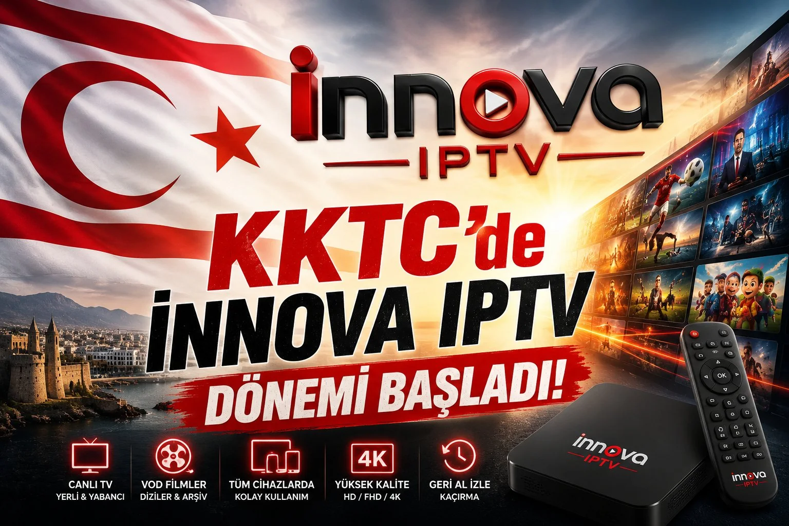 KKTC'de İnnova Premium IPTV dönemi başladı - canlı TV, VOD film ve dizi, 4K kalite, geri al izle